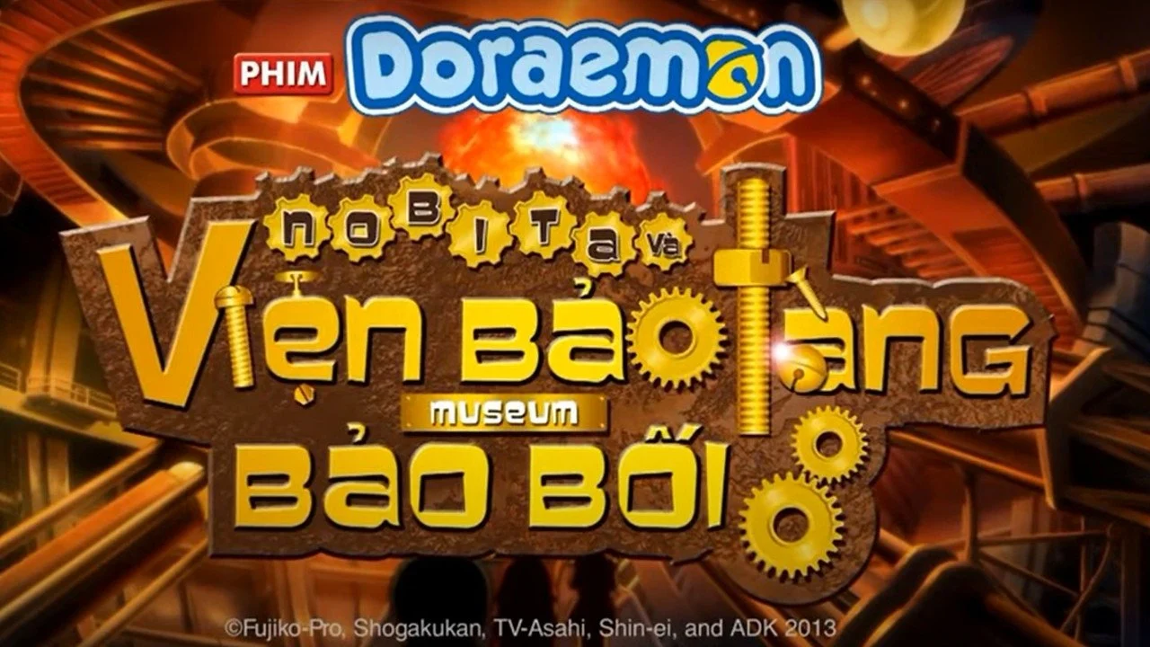 Doraemon: Nobita và Viện Bảo Tàng Bảo Bối - Doraemon: Nobita's Secret Gadget Museum